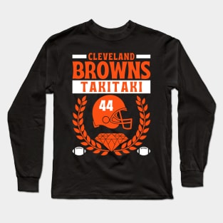 Cleveland Browns Takitaki 44 Edition 2 Long Sleeve T-Shirt